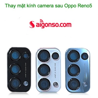 Thay kính camera Oppo Reno5